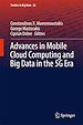 Télécharger le livre :  Advances in Mobile Cloud Computing and Big Data in the 5G Era