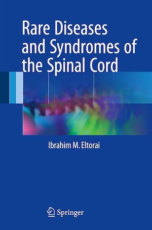 Téléchargez le livre :  Rare Diseases and Syndromes of the Spinal Cord