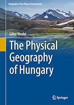 Download this eBook The Physical Geography of Hungary