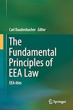 Télécharger le livre :  The Fundamental Principles of EEA Law