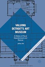 Télécharger le livre :  Valuing Detroit's Art Museum
