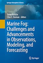 Télécharger le livre :  Marine Fog: Challenges and Advancements in Observations, Modeling, and Forecasting