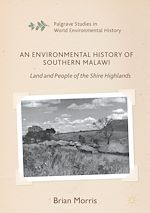 Télécharger le livre :  An Environmental History of Southern Malawi