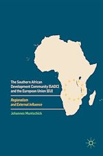 Download this eBook The Southern African Development Community (SADC) and the European Union (EU)