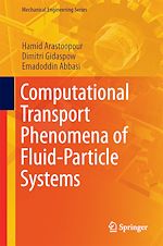 Télécharger le livre :  Computational Transport Phenomena of Fluid-Particle Systems