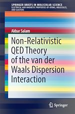 Télécharger le livre :  Non-Relativistic QED Theory of the van der Waals Dispersion Interaction