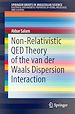 Télécharger le livre :  Non-Relativistic QED Theory of the van der Waals Dispersion Interaction