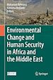 Télécharger le livre :  Environmental Change and Human Security in Africa and the Middle East