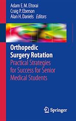 Télécharger le livre :  Orthopedic Surgery Rotation
