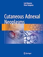 Télécharger le livre :  Cutaneous Adnexal Neoplasms