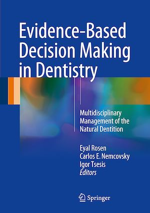Téléchargez le livre :  Evidence-Based Decision Making in Dentistry