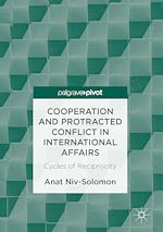 Télécharger le livre :  Cooperation and Protracted Conflict in International Affairs