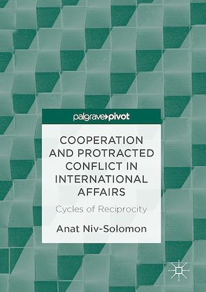 Téléchargez le livre :  Cooperation and Protracted Conflict in International Affairs