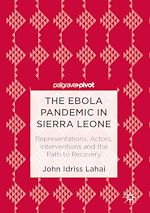 Télécharger le livre :  The Ebola Pandemic in Sierra Leone
