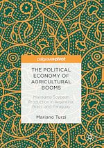 Télécharger le livre :  The Political Economy of Agricultural Booms