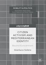 Télécharger le livre :  Citizen Activism and Mediterranean Identity