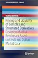 Télécharger le livre :  Pricing and Liquidity of Complex and Structured Derivatives