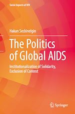 Télécharger le livre :  The Politics of Global AIDS