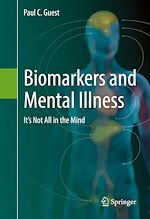 Télécharger le livre :  Biomarkers and Mental Illness