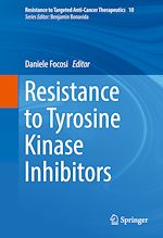 Télécharger le livre :  Resistance to Tyrosine Kinase Inhibitors