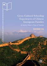 Download this eBook Cross-Cultural Schooling Experiences of Chinese Immigrant Families