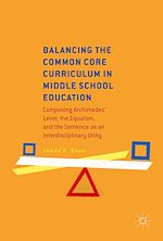 Télécharger le livre :  Balancing the Common Core Curriculum in Middle School Education