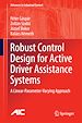 Télécharger le livre :  Robust Control Design for Active Driver Assistance Systems