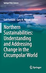 Download this eBook Northern Sustainabilities: Understanding and Addressing Change in the Circumpolar World