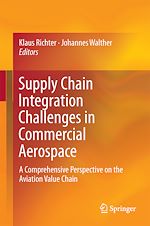 Télécharger le livre :  Supply Chain Integration Challenges in Commercial Aerospace