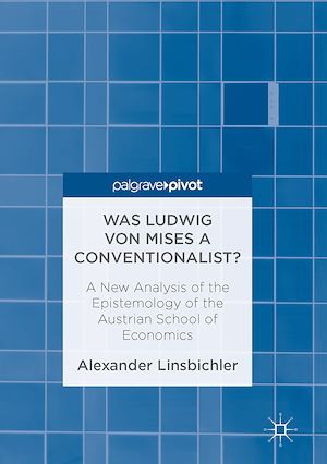 Téléchargez le livre :  Was Ludwig von Mises a Conventionalist?
