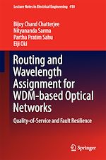 Télécharger le livre :  Routing and Wavelength Assignment for WDM-based Optical Networks