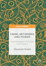 Télécharger le livre :  Crime, Networks and Power