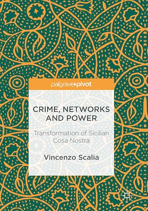 Téléchargez le livre :  Crime, Networks and Power