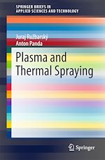 Télécharger le livre :  Plasma and Thermal Spraying