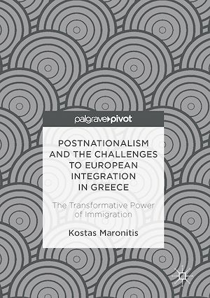 Téléchargez le livre :  Postnationalism and the Challenges to European Integration in Greece