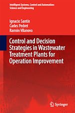 Download this eBook Control and Decision Strategies in Wastewater Treatment Plants for Operation Improvement