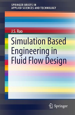 Téléchargez le livre :  Simulation Based Engineering in Fluid Flow Design
