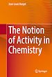 Télécharger le livre :  The Notion of Activity in Chemistry
