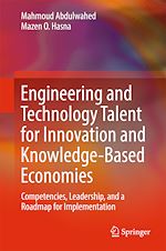 Télécharger le livre :  Engineering and Technology Talent for Innovation and Knowledge-Based Economies