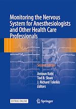Télécharger le livre :  Monitoring the Nervous System for Anesthesiologists and Other Health Care Professionals