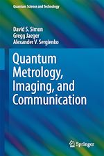 Télécharger le livre :  Quantum Metrology, Imaging, and Communication