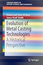 Télécharger le livre :  Evolution of Metal Casting Technologies