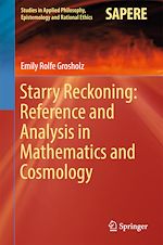 Télécharger le livre :  Starry Reckoning: Reference and Analysis in Mathematics and Cosmology