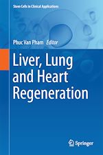 Télécharger le livre :  Liver, Lung and Heart Regeneration
