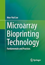 Télécharger le livre :  Microarray Bioprinting Technology