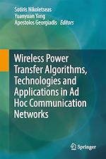 Télécharger le livre :  Wireless Power Transfer Algorithms, Technologies and Applications in Ad Hoc Communication Networks