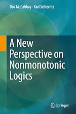 Télécharger le livre :  A New Perspective on Nonmonotonic Logics