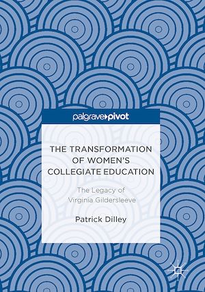 Téléchargez le livre :  The Transformation of Women's Collegiate Education