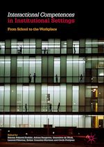 Télécharger le livre :  Interactional Competences in Institutional Settings