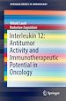Télécharger le livre :  Interleukin 12: Antitumor Activity and Immunotherapeutic Potential in Oncology